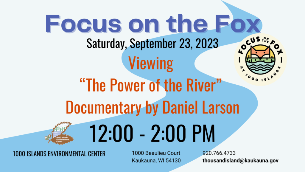 The Power of the River Documentary - 1000 Islands Environmental Center